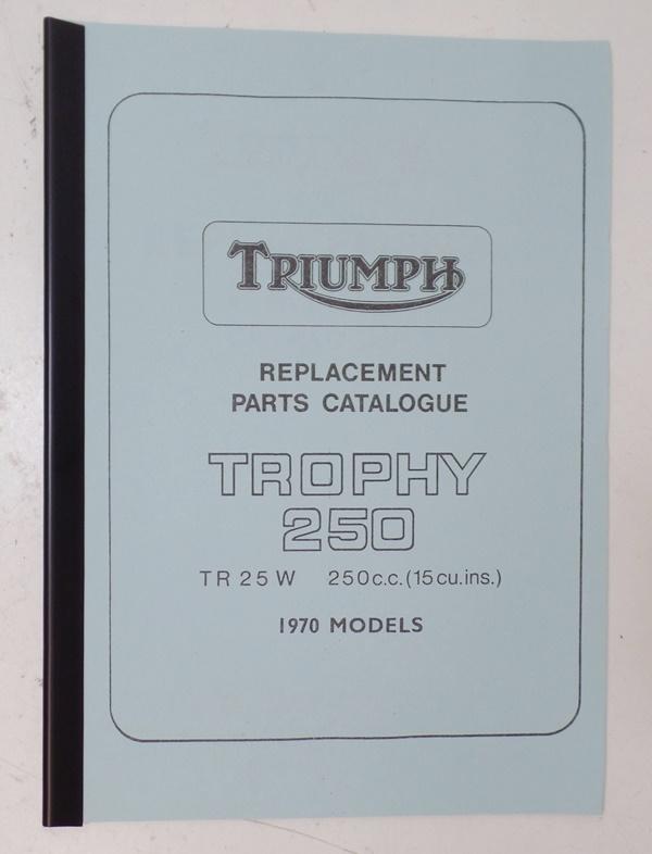 Triumph Trophy 250 TR 25 W 250cc 1970 Replacement Parts Catalogue