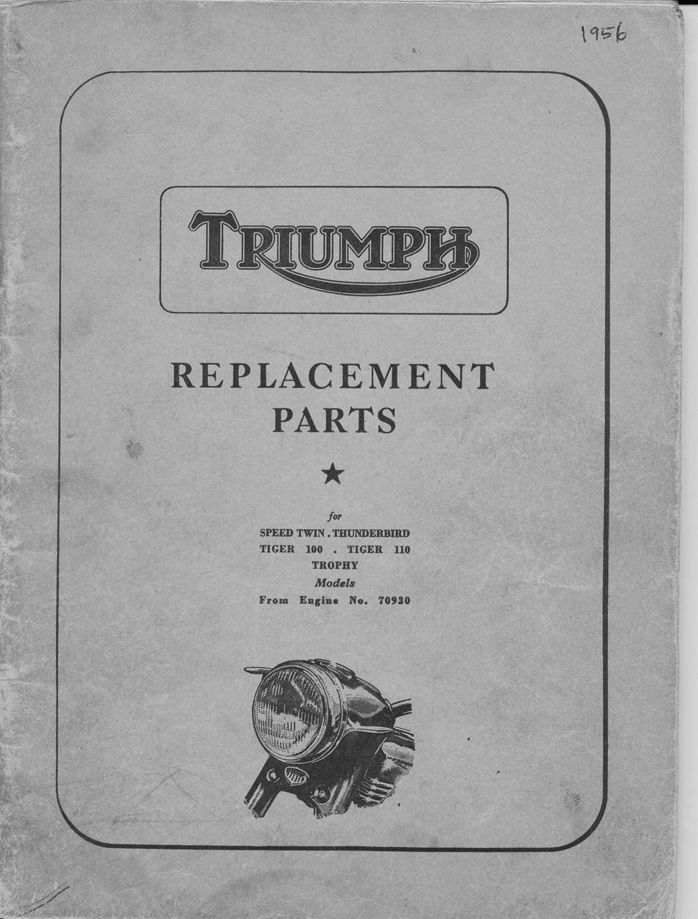 Triumph Replacement Parts Catalogue T100, T110, 5T. 6T. TR5. TR6 1956