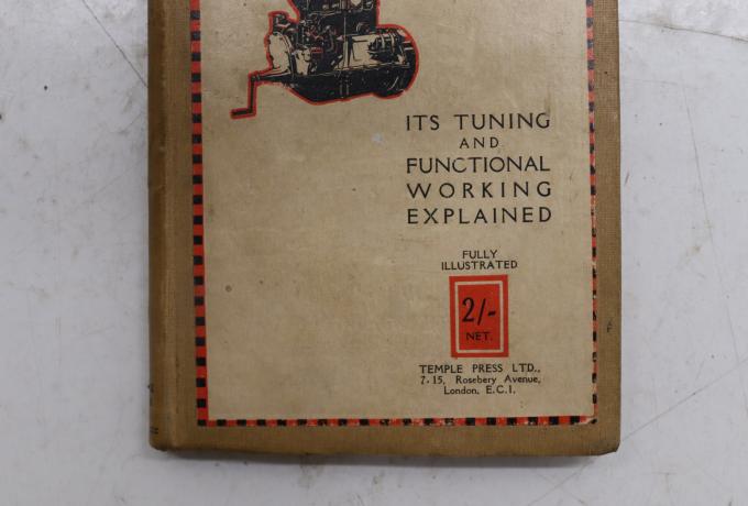 The Functional Working of the Petrol Engine 1919