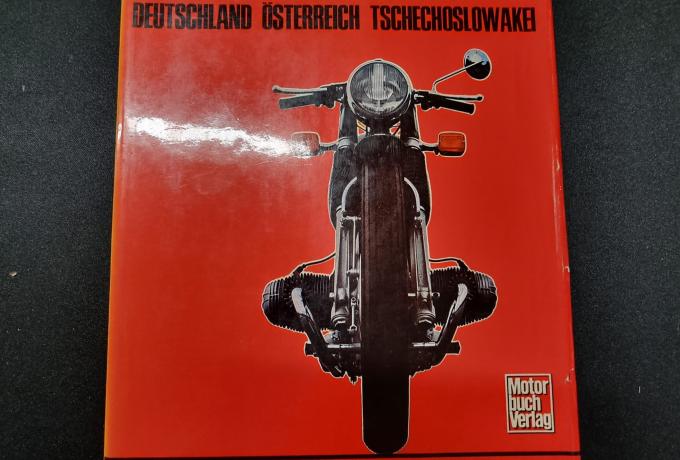 Motorräder Deutschland Österreich Tschechoslowakei. Eine Typengeschichte
