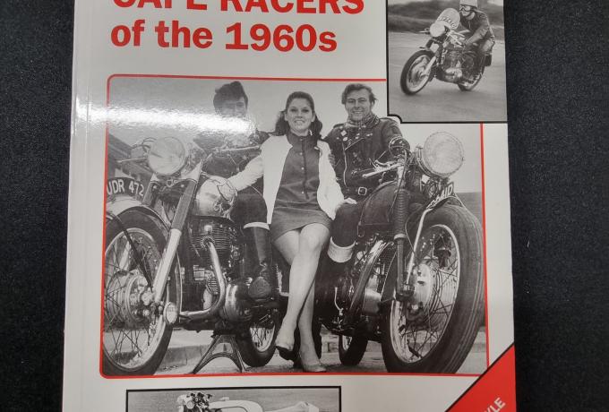 Cafe Racers of the 1960s 