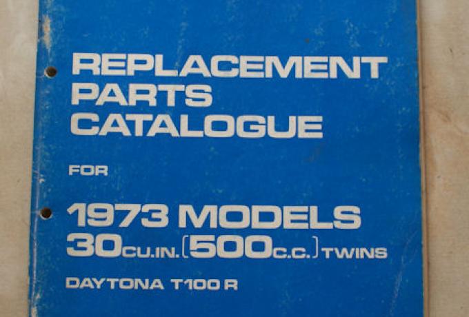 Triumph Replacement Parts Catalogue for 1973 Models 30cu.in (500ccm) Twins, Teilebuch