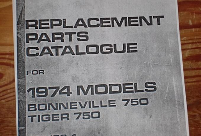 Triumph Replacement Parts Catalogue for 1974 Models Bonneville 750, Tiger 750, Copy