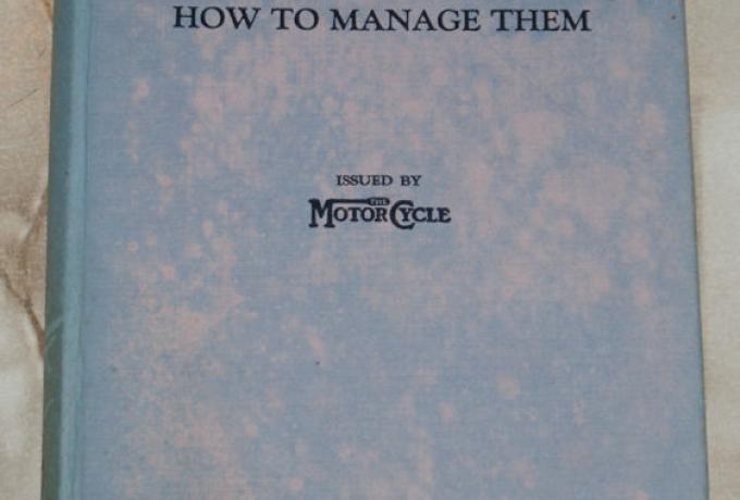 Motor cycles and how to use them