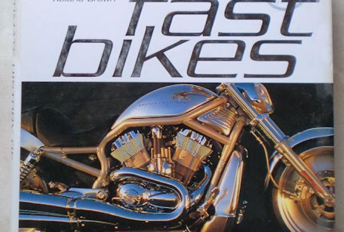 The Ultimative History of Fast Bikes by Roland Brown, Buch