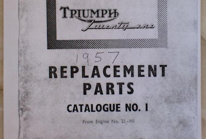 Triumph Twenty one Replacement Parts Catalogue No.1 1957, Teilebuch Kopie
