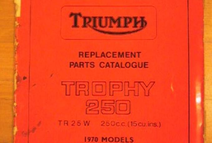 Triumph Rep. Parts Cat.  TR25W.Trophy  1970 Mod.