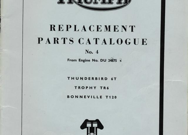 Triumph Replacement Parts Catalogue/Book No. 4 6T, TR6, T120 1966