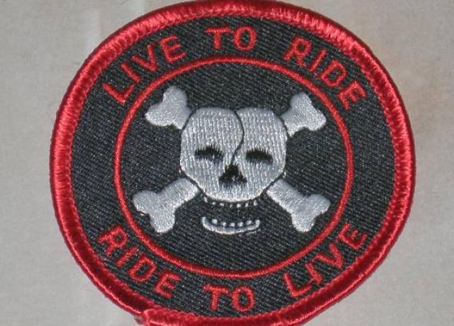 Live to Ride - Ride to Live Sew on Badge 